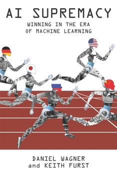 Paperback AI Supremacy: Winning in the Era of Machine Learning Book