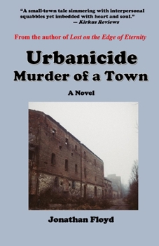 Paperback Urbanicide: Murder of a Town Book