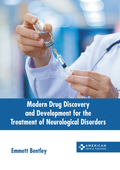 Hardcover Modern Drug Discovery and Development for the Treatment of Neurological Disorders Book