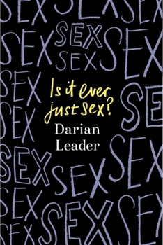 Hardcover Is It Ever Just Sex? Book