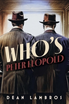 Who's Peter Leopold