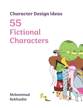 Paperback Character Design Ideas: 55 Fictional Characters Book