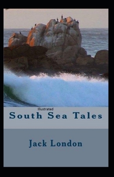 Paperback South Sea Tales Illustrated Book