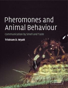 Paperback Pheromones and Animal Behaviour: Communication by Smell and Taste Book