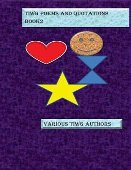 Paperback Tiwg Poems And Quotations Book 2 Book