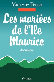 Paperback Les mariées de l'île Maurice [French] Book