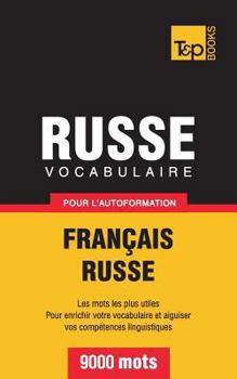 Paperback Vocabulaire Francais-Russe Pour L'Autoformation - 9000 Mots [French] Book