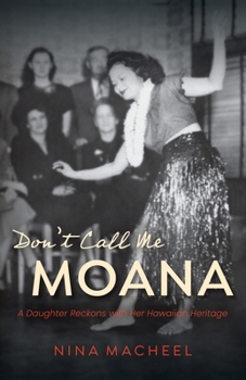 Paperback Don't Call Me Moana Book