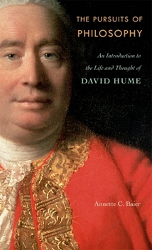 Hardcover Pursuits of Philosophy: An Introduction to the Life and Thought of David Hume Book