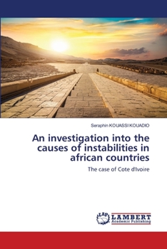 Paperback An investigation into the causes of instabilities in african countries Book