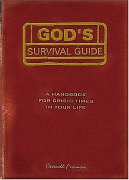 Paperback God's Survival Guide: A Handbook for Crisis Times in Your Life Book
