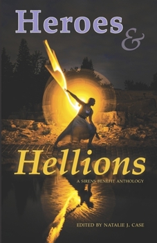 Paperback Heroes & Hellions: A Sirens Benefit Anthology Book