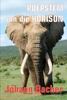 Paperback Roepstem van die Horison [Afrikaans] Book