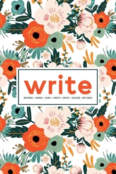 Paperback Write: Notebook - Journal - Diary- Libreta - Cahier - Taccuino - Notizbuch: 110 Pages for Writing, Drawing, Sketching & Organ Book