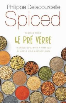 Paperback Spiced: Recipes from Le Pré Verre Book