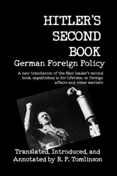 Paperback Hitler's Second Book: German Foreign Policy Book