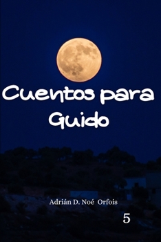 Paperback Cuentos Para Guido: Plutarco, nace un inventor [Spanish] Book