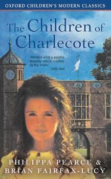 Paperback The Children of Charlecote (Oxford Children's Modern Classics) Book