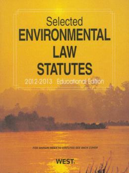 Paperback Selected Environmental Law Statutes: Educational Edition Book