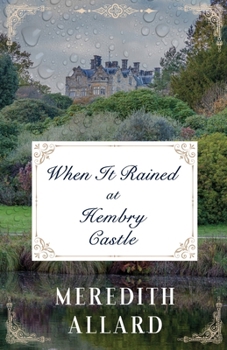 When It Rained at Hembry Castle - Book  of the Hembry Castle Chronicles