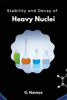 Paperback Stability and Decay of Heavy Nuclei Book