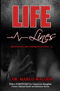 Paperback Life Lines: Motivating and Inspiring Quotes - II Book