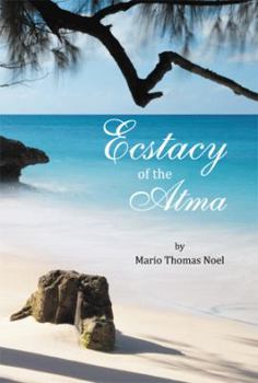 Paperback Ecstacy of the Atma Book