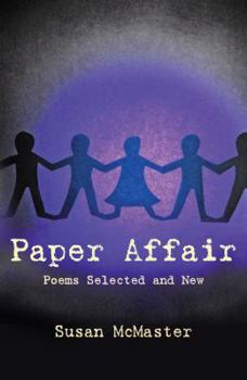 Paperback A Paper Affair: Poems Selected and New Book