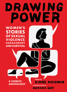 Paperback Drawing Power: Women's Stories of Sexual Violence, Harassment, and Survival Book