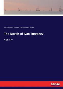 The Novels of Ivan Turgenev: Vol. XIV
