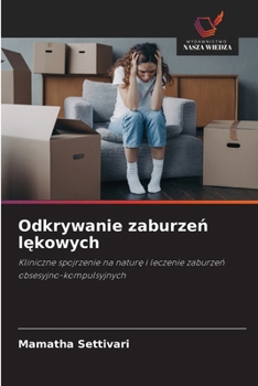 Paperback Odkrywanie zaburzeń lękowych [Polish] Book