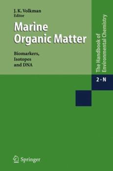 Hardcover Marine Organic Matter: Biomarkers, Isotopes and DNA Book