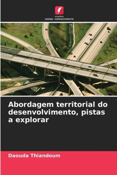 Paperback Abordagem territorial do desenvolvimento, pistas a explorar [Portuguese] Book