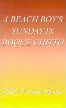A Beach Boy's Sunday in Boque Chitto