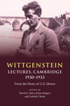 Hardcover Wittgenstein: Lectures, Cambridge 1930-1933: From the Notes of G. E. Moore Book