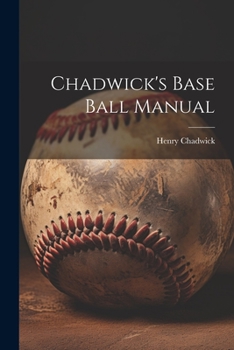 Paperback Chadwick's Base Ball Manual Book