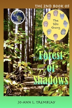 Paperback The Sibs Gang - Forest of Shadows Book