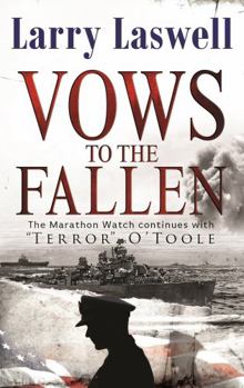 Vows to the Fallen: O'Toole (The Marathon Watch) (Volume 2)