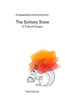Paperback The Solitary Stone: A Tale of Intrigue Book