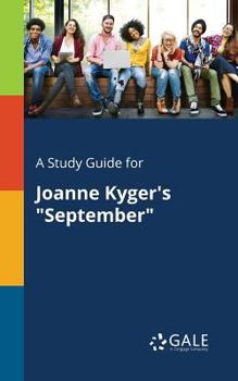 Paperback A Study Guide for Joanne Kyger's "September" Book