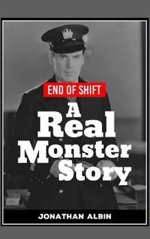 Paperback End of Shift: A Book