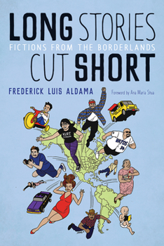 Paperback Long Stories Cut Short: Fictions from the Borderlands Book