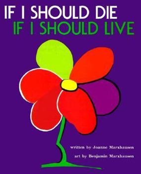 Paperback If I Should Die, If I Should Live Book