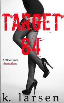 Target 84 - Book #4 of the Bloodlines