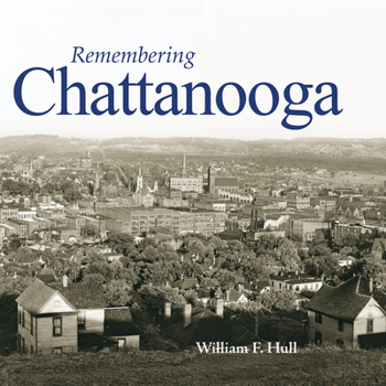 Paperback Remembering Chattanooga Book