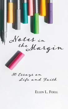 Paperback Notes in the Margin: 30 Essays on Life and Faith Book