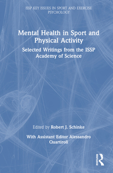 Hardcover Mental Health in Sport and Physical Activity: Selected Writings from the ISSP Academy of Science Book
