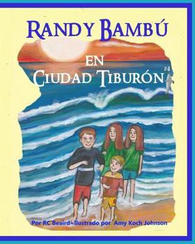 Paperback Randy Bambu en Ciudad Tiburon [Spanish] Book