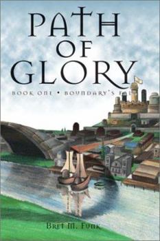 Path of Glory - Book #1 of the Boundary's Fall