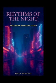 Paperback Rhythms of the Night: The Mark Ronson Story Book